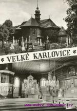 Velké Karlovice-kostelík p.Marie sněžné