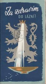 Zo zdravím do lázní - lázně ČSR