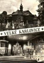 Velké Karlovice- Kostel z r. 1754