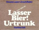 Lasser Lörrach - Lasser Bier Urtrunk 