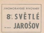S-2, Jarošov 8%