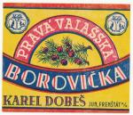 Borovička Frenštát Dobeš