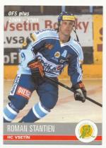 Roman Stantien, OFS 04