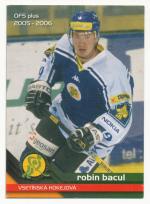 Robin Bacul, OFS 05