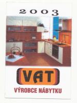 2003, VAT Jiřice